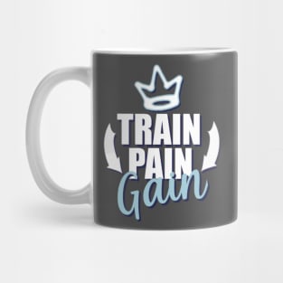 Motivational Quotes | Train Pain Gain Mug